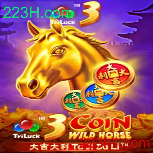 Descubra o Fascinante Jogo 3CoinWildHorse com 223H.com