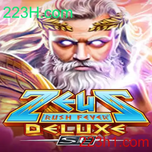 ZeusRushFeverDeluxeSE: Uma Experiência de Jogo Divina com 223H.com